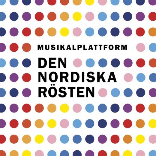 Teksti Musikalplattform Den Nordiska Rösten on keskitetty valkoiselle taustalle, jota ympäröivät tasaisin välimatkoin rivit ja sarakkeet värikkäitä pisteitä sinisellä, keltaisella, punaisella, oranssilla, vaaleanpunaisella ja violetilla.