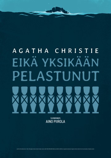 Agatha Christien Eikä yksikään pelastunut -kirjan tyylitellyssä kannessa on kymmenen sotilaan siluettia peräkkäin veden alla, ja sen yläpuolella on erillinen saari ja talo. Suomenkielinen käännös on Aino Piirolan käsialaa.